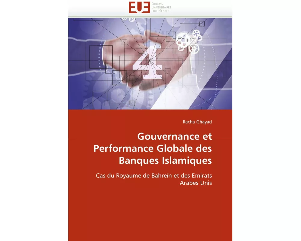 Gouvernance et Performance Globale des Banques Islamiques