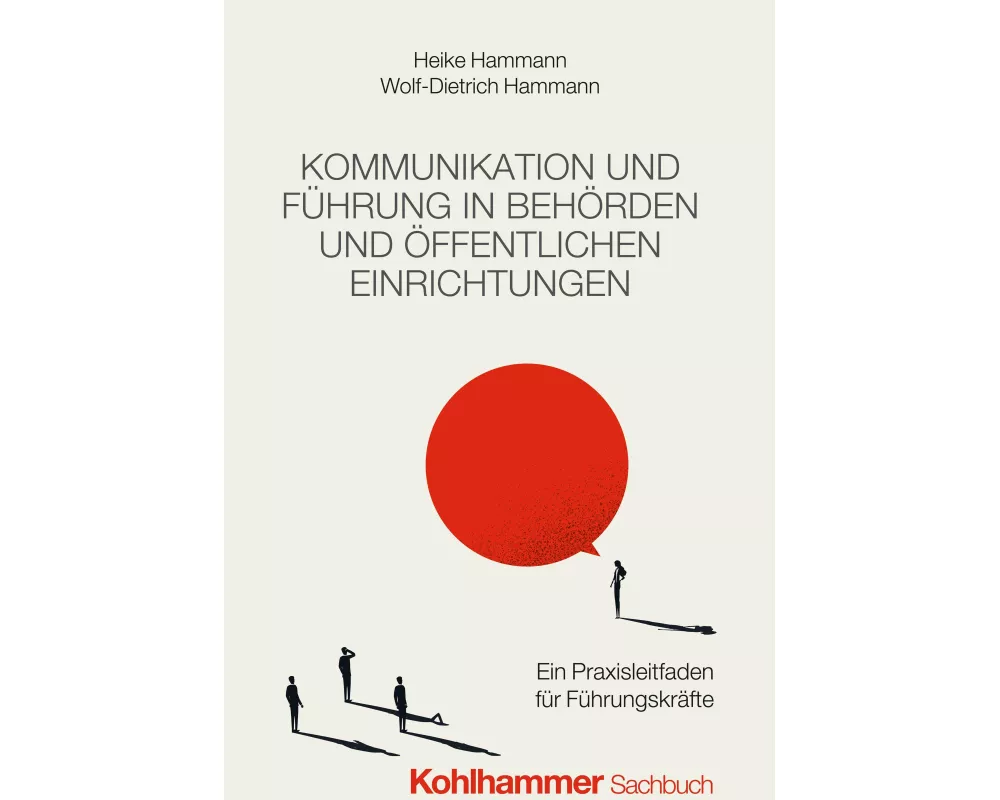 Kommunikation und Führung in Behörden und öffentlichen Einrichtungen