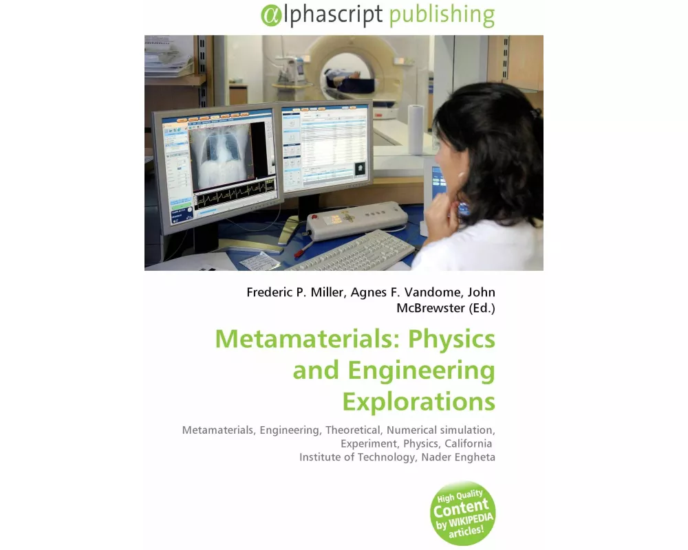 Metamaterials: Physics and Engineering Explorations
