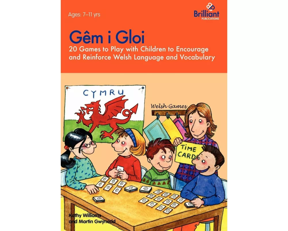 Gêm i Gloi - 20 games to play with children to encourage and reinforce Welsh language and vocabulary