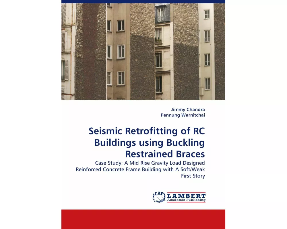 Seismic Retrofitting of RC Buildings using Buckling Restrained Braces