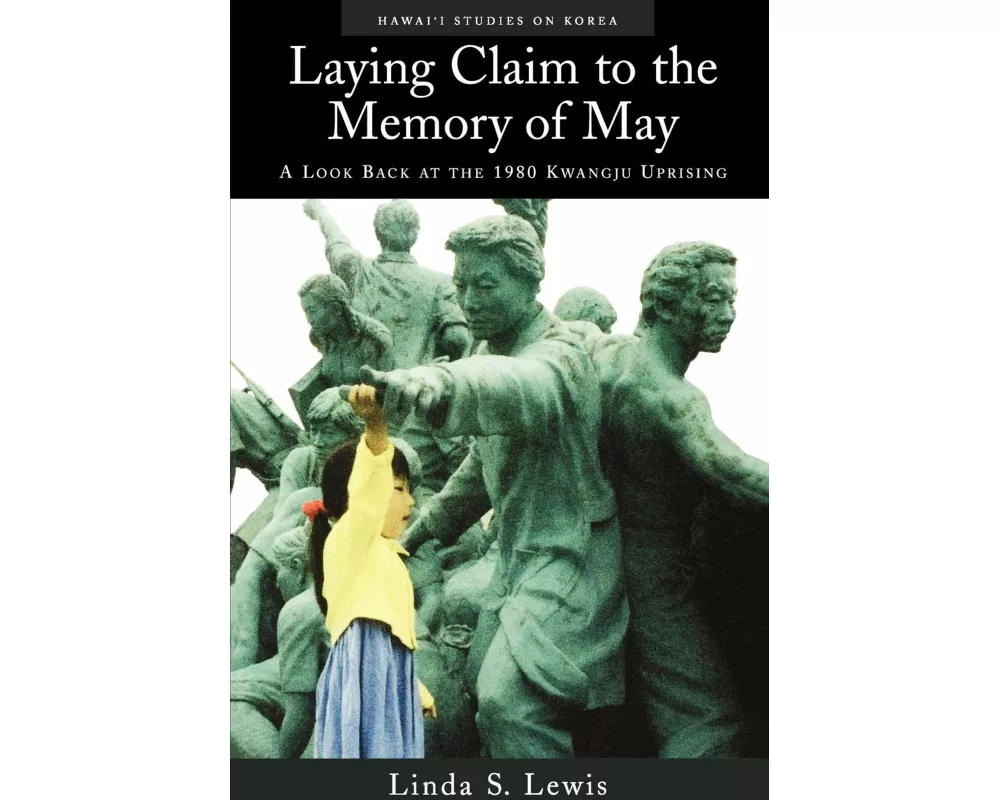 Laying Claim to the Memory of May