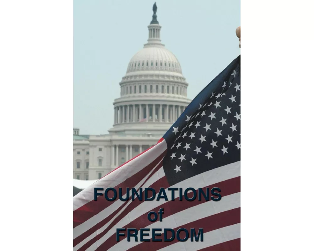 Foundations of Freedom