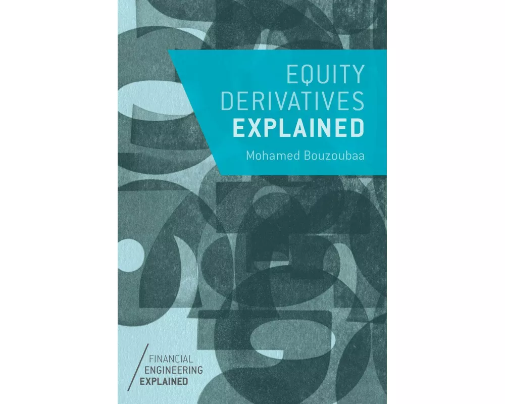 Equity Derivatives Explained