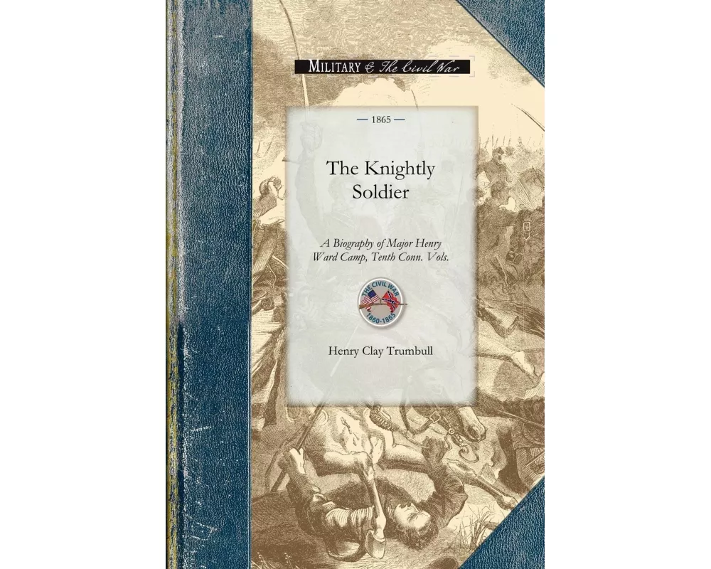 The Knightly Soldier
