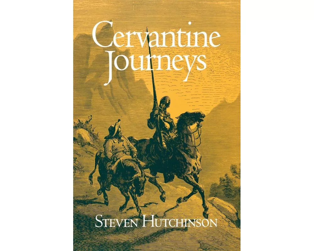 Cervantine Journeys