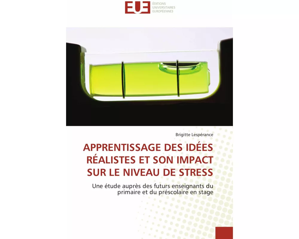 Apprentissage Des IdÉes RÉalistes Et Son Impact Sur Le Niveau De Stress