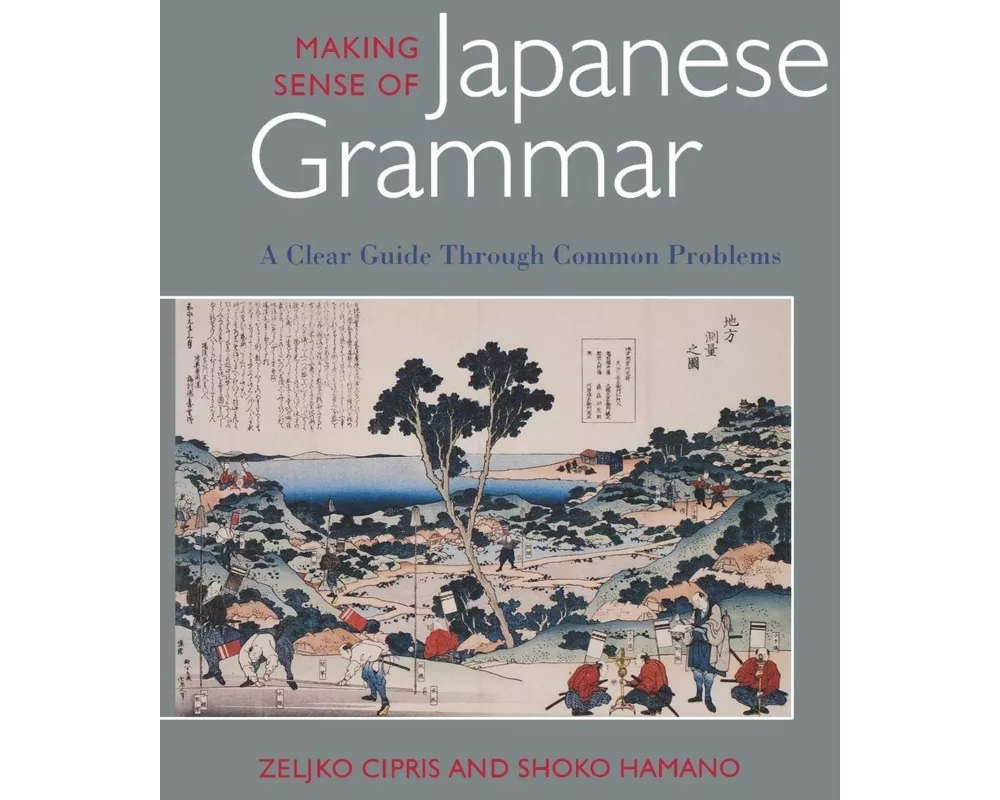 Making Sense of Japanese Grammar (Paper)