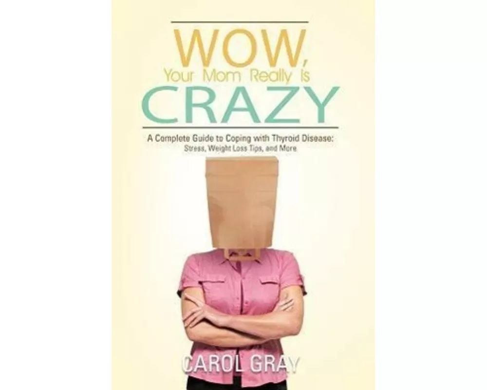 Wow, Your Mom Really Is Crazy