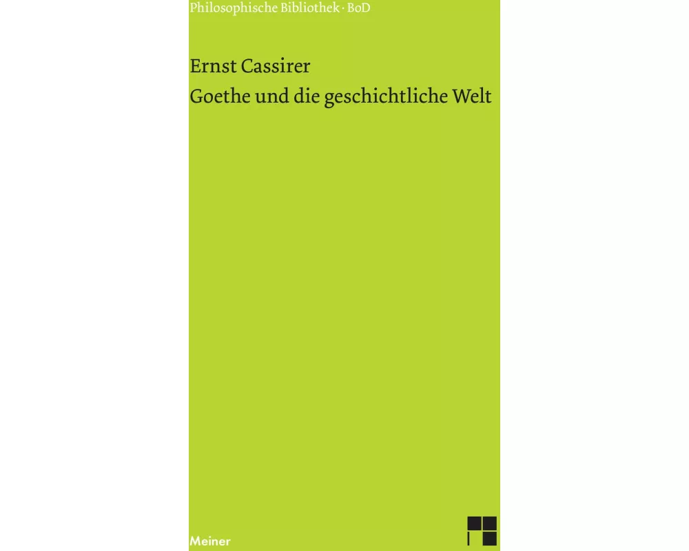 Goethe und die geschichtliche Welt