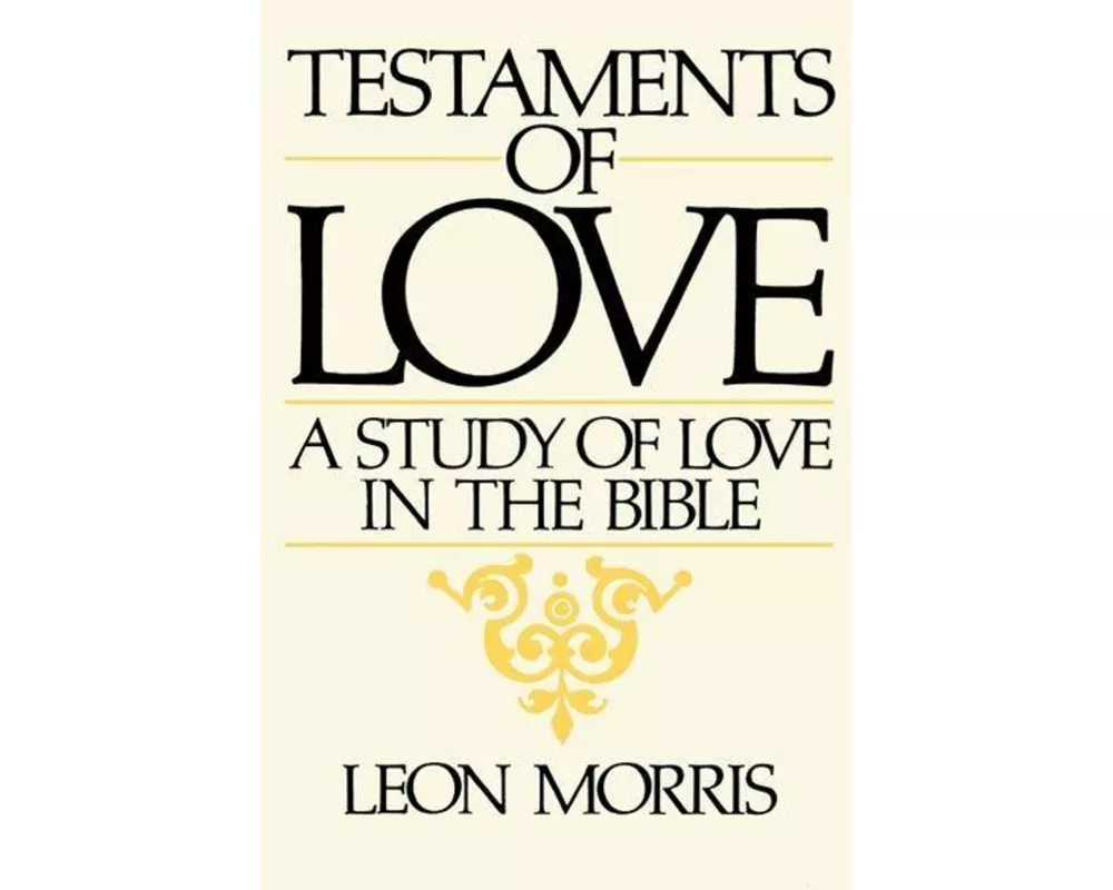 Testaments of Love