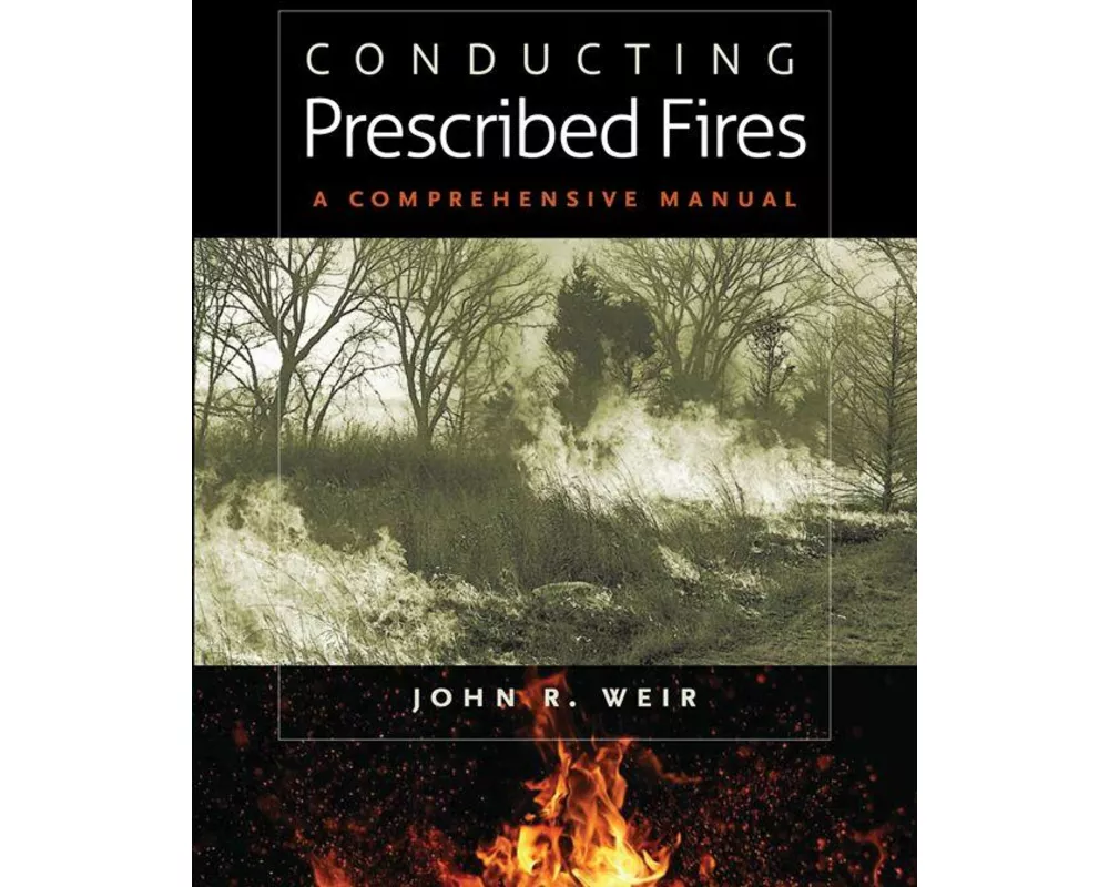 Conducting Prescribed Fires