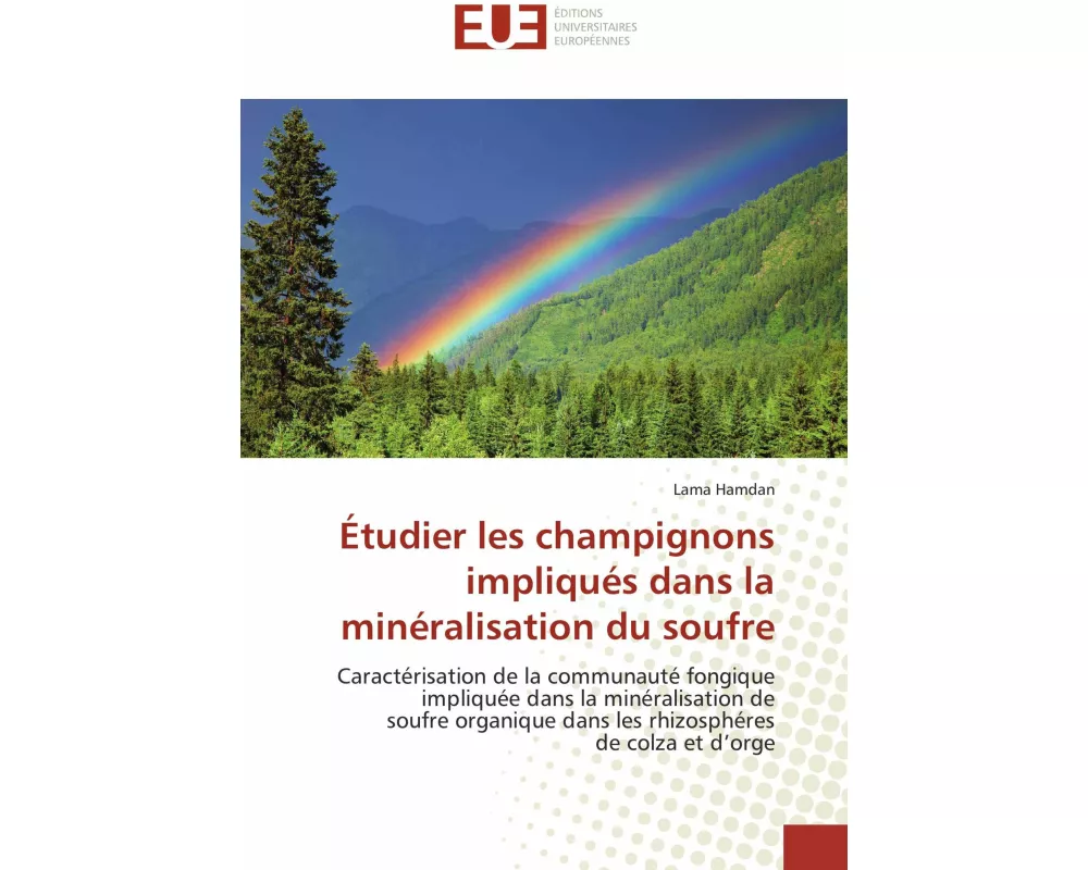 Étudier les champignons impliqués dans la minéralisation du soufre