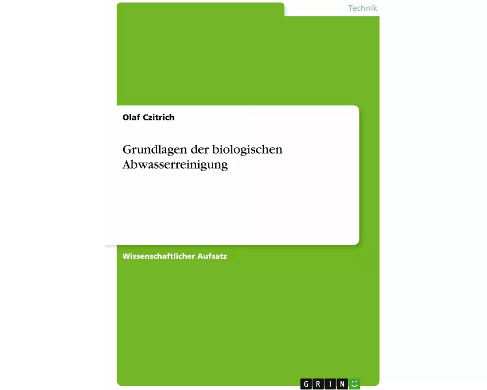 Grundlagen der biologischen Abwasserreinigung