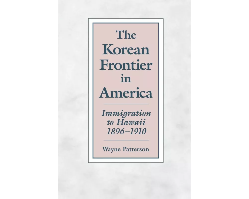 The Korean Frontier in America