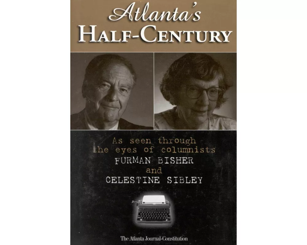 Atlanta's Half-Century