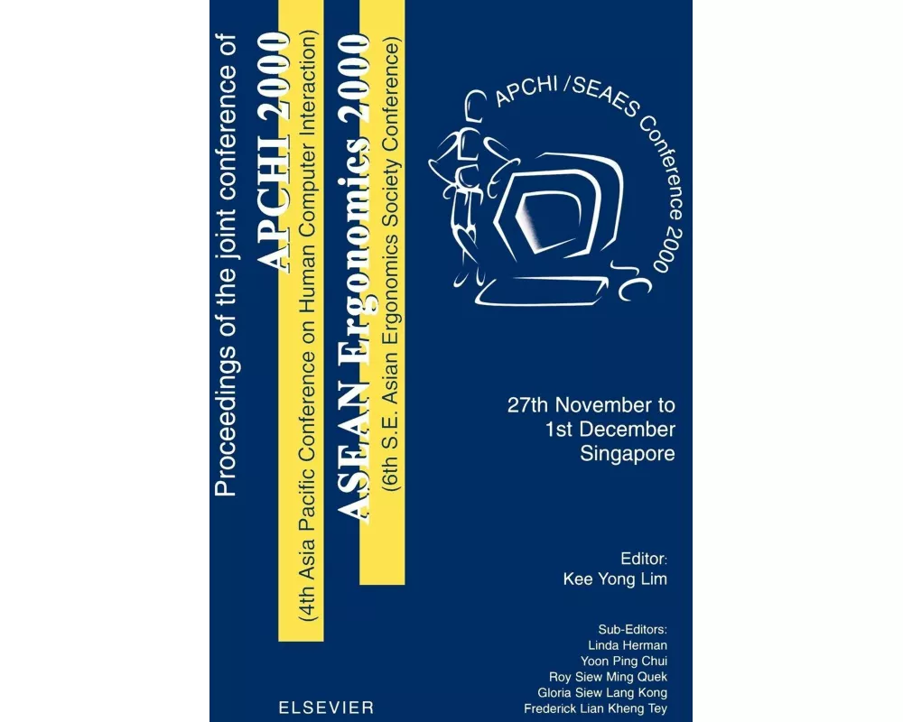 Proceedings of the 4th Asia Pacific Conference on Computer Human Interaction (Apchi 2000) and 6th S.E. Asian Ergonomics Society Conference (ASEAN Ergo