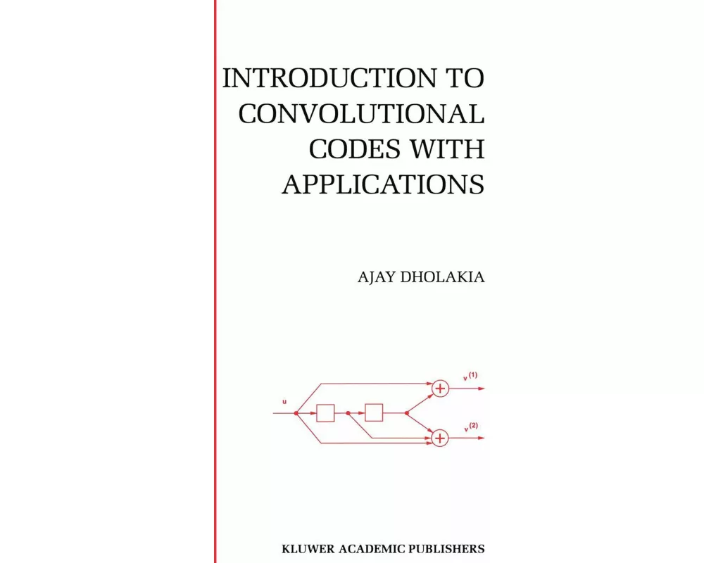 Introduction to Convolutional Codes with Applications