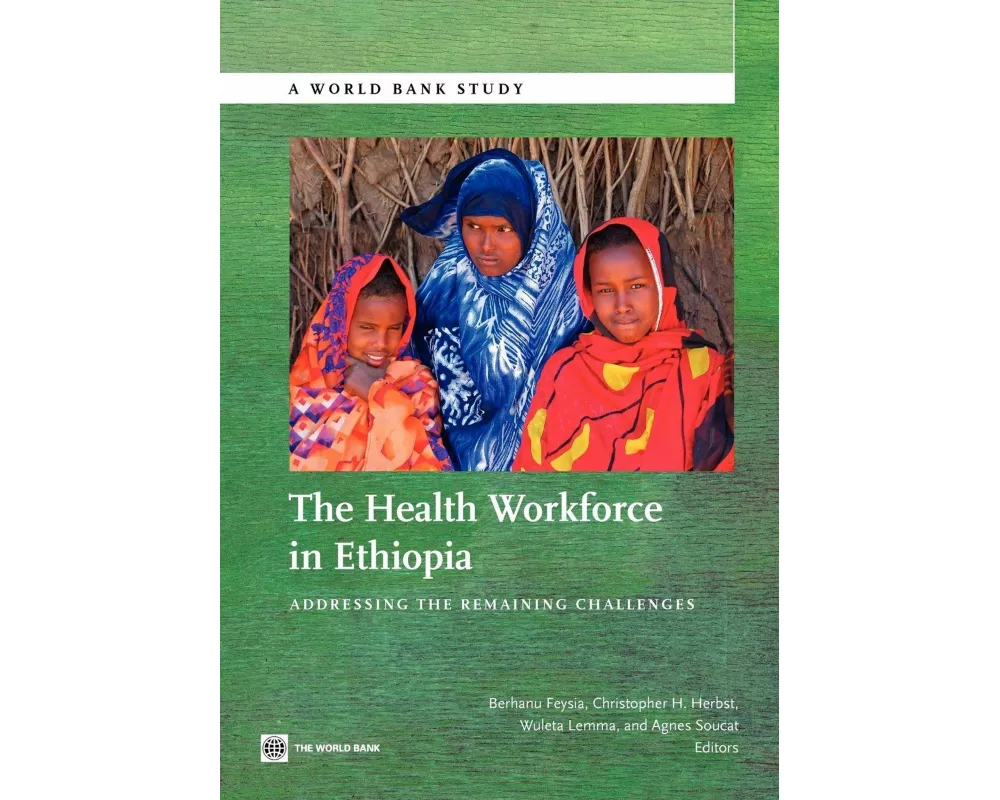 The Health Workforce in Ethiopia