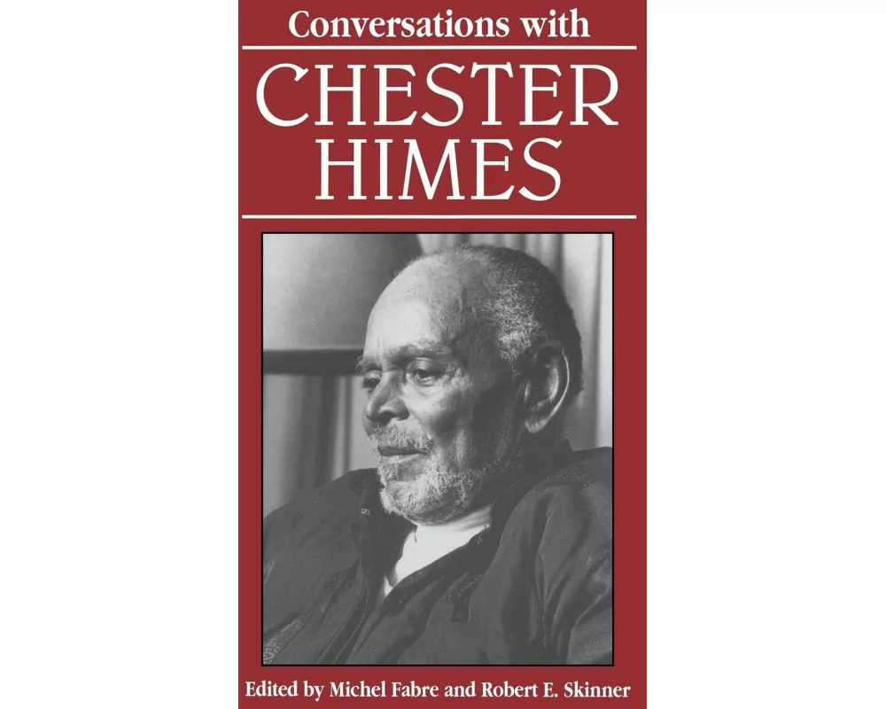 Conversations with Chester Himes
