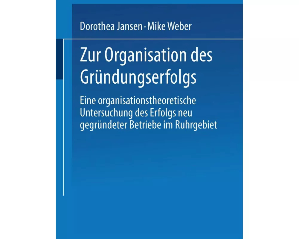 Zur Organisation des Gründungserfolgs