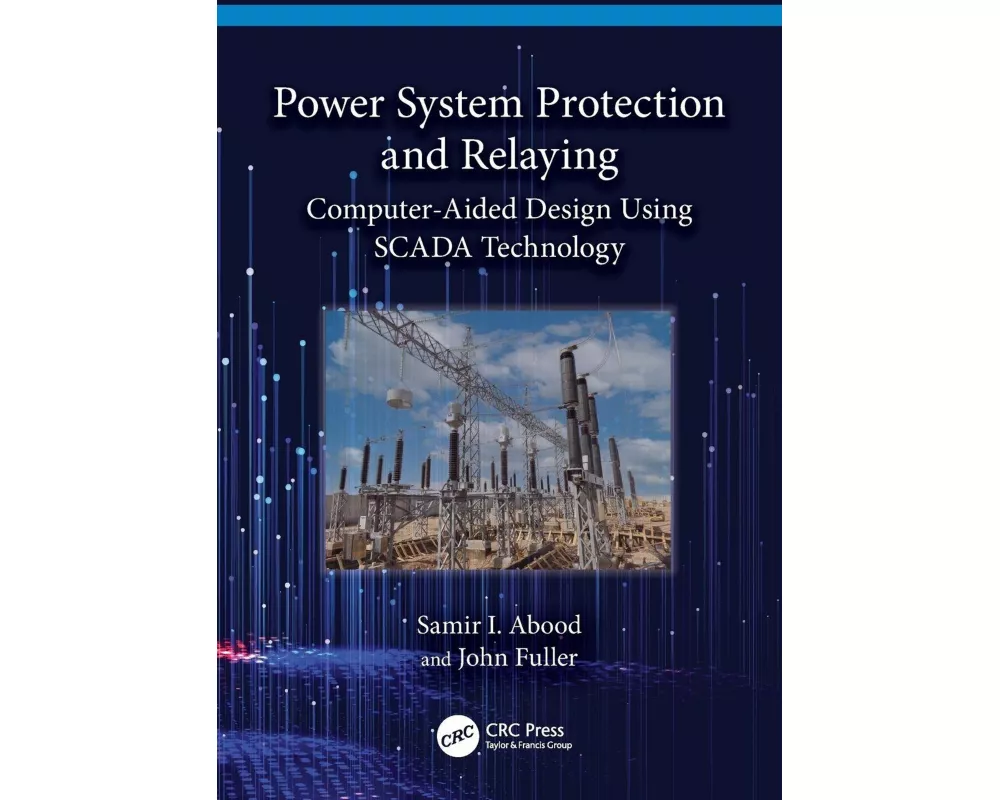 Power System Protection and Relaying