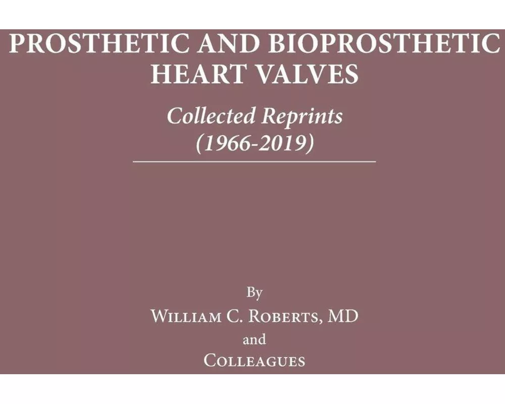 Prosthetic and Bioprosthetic Heart Valves