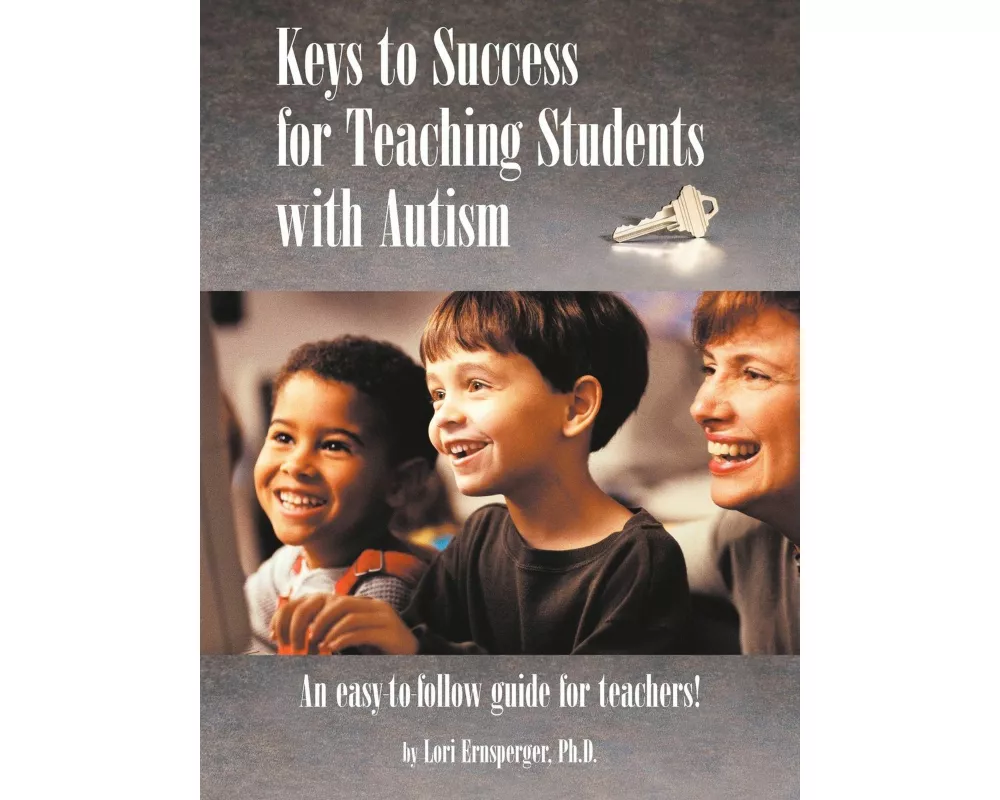 Keys to Success for Teaching Students with Autism