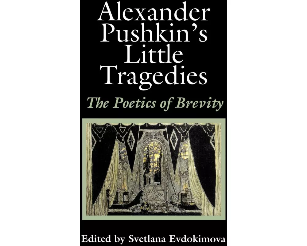 Alexander Pushkin's Little Tragedies
