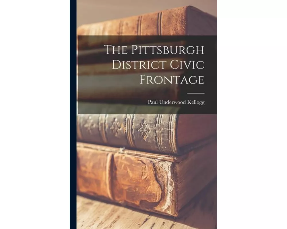 The Pittsburgh District Civic Frontage