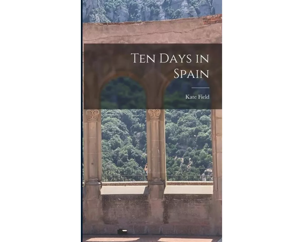 Ten Days in Spain