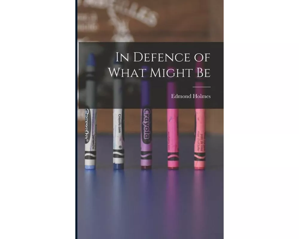 In Defence of What Might Be