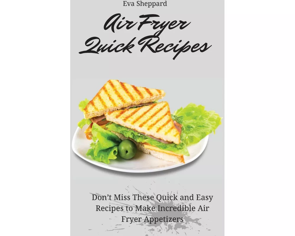 Air Fryer Quick Recipes