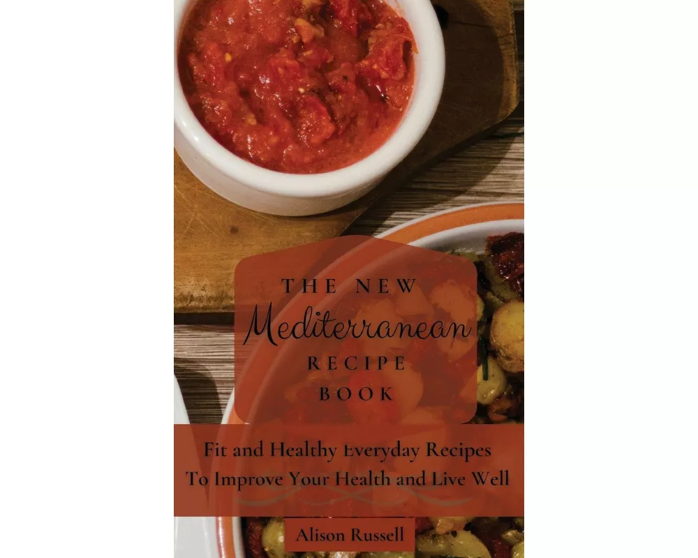 The New Mediterranean Recipe Book