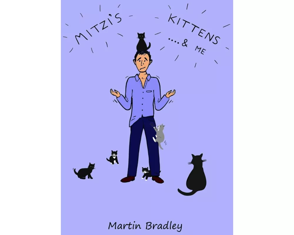 Mitzi's Kittens & Me