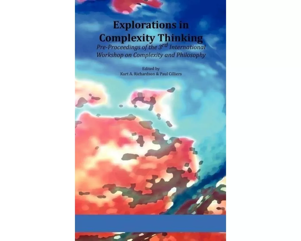 Explorations in Complexity Thinking