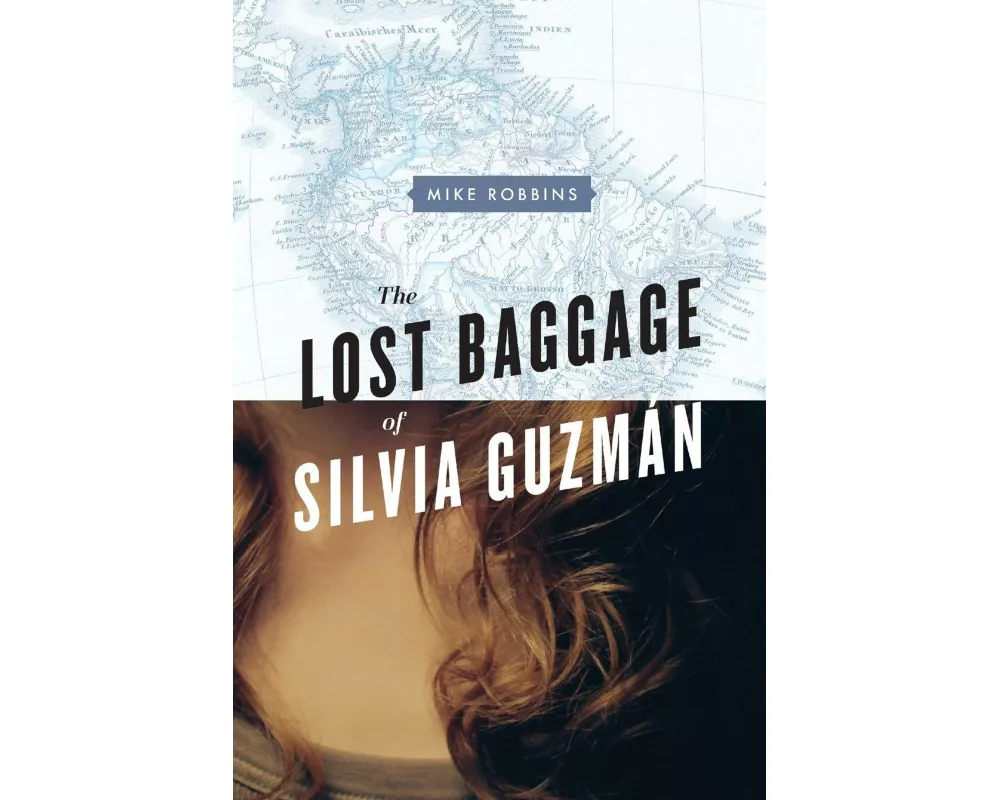 The Lost Baggage of Silvia Guzmán
