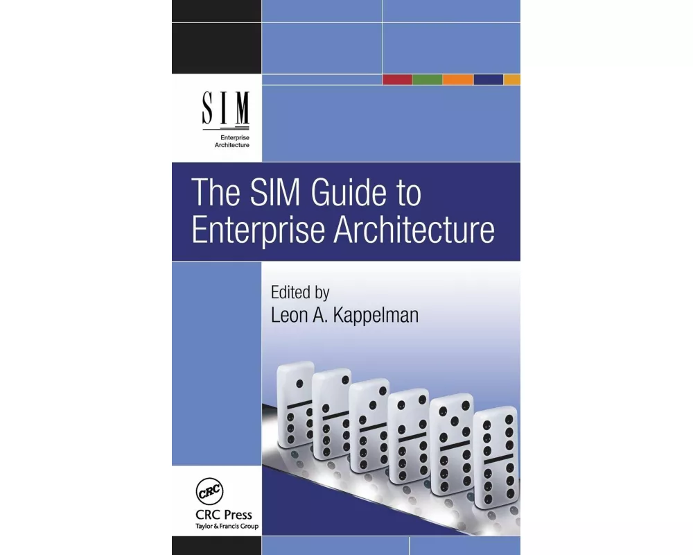 The SIM Guide to Enterprise Architecture
