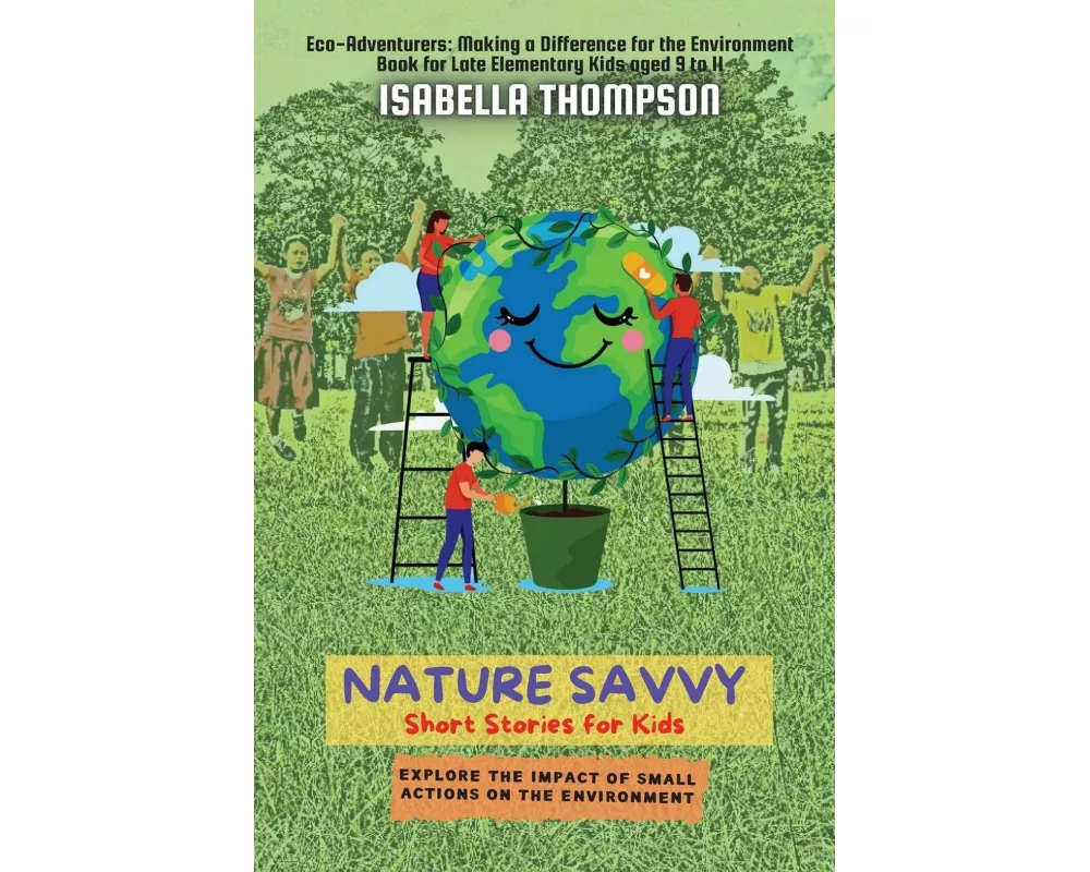 Nature Savvy-Short Stories for Kids