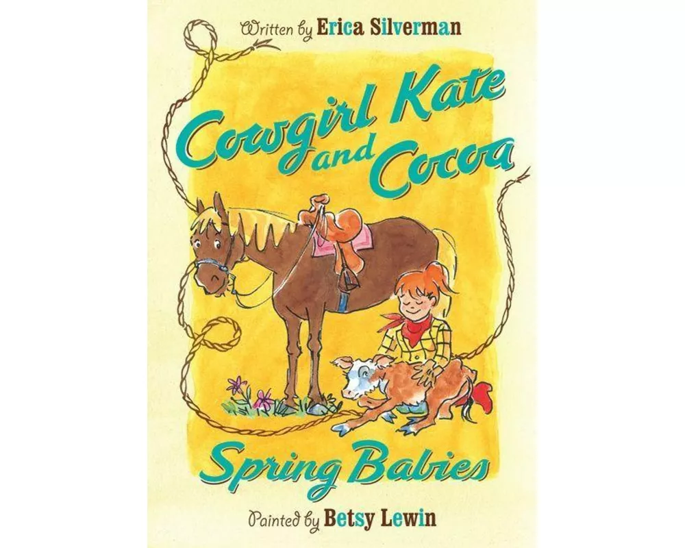 Cowgirl Kate and Cocoa: Spring Babies