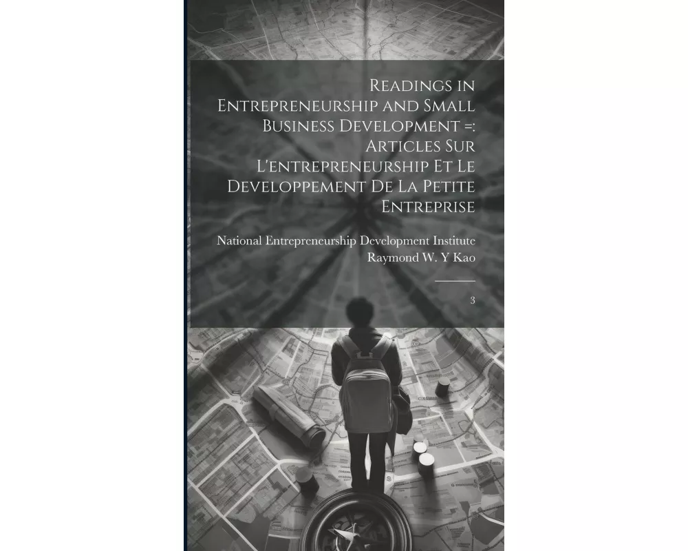 Readings in Entrepreneurship and Small Business Development =