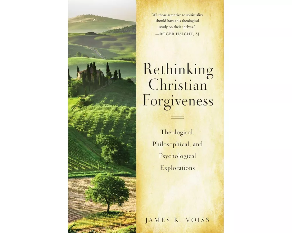 Rethinking Christian Forgiveness