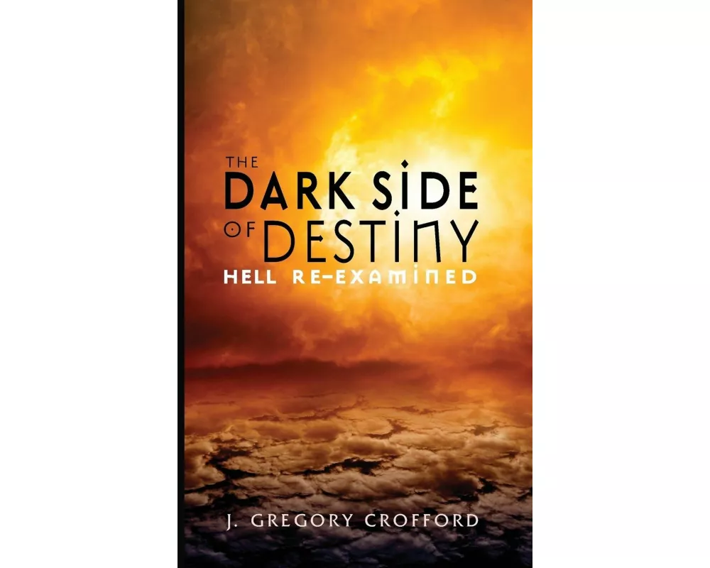 The Dark Side of Destiny