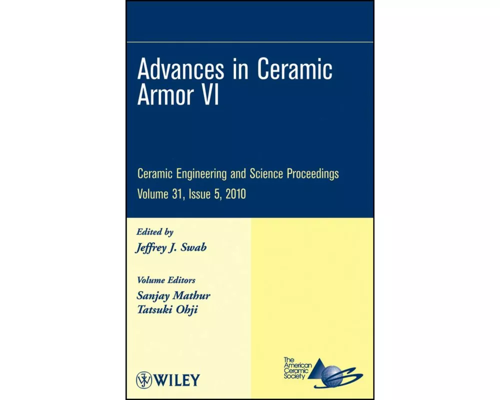 Advances in Ceramic Armor VI, Volume 31, Issue 5