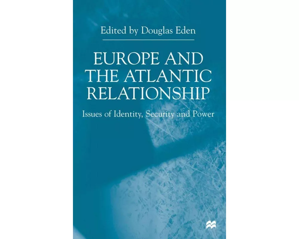 Europe and the Atlantic Relationship