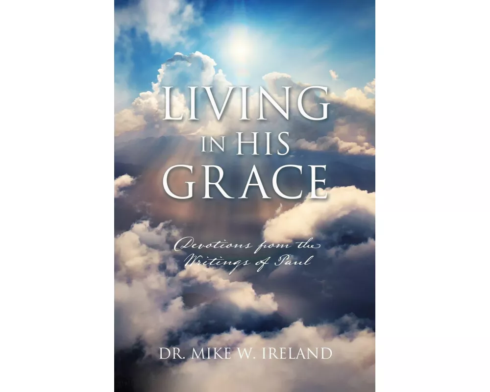Living in His Grace