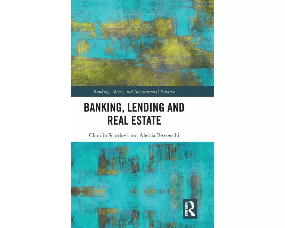 Banking, Lending and Real Estate