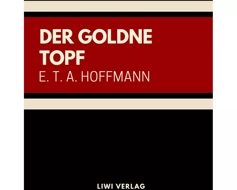 Der goldne Topf