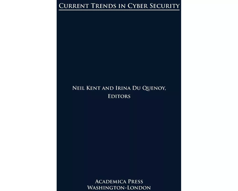 Current Trends in Cyber Security