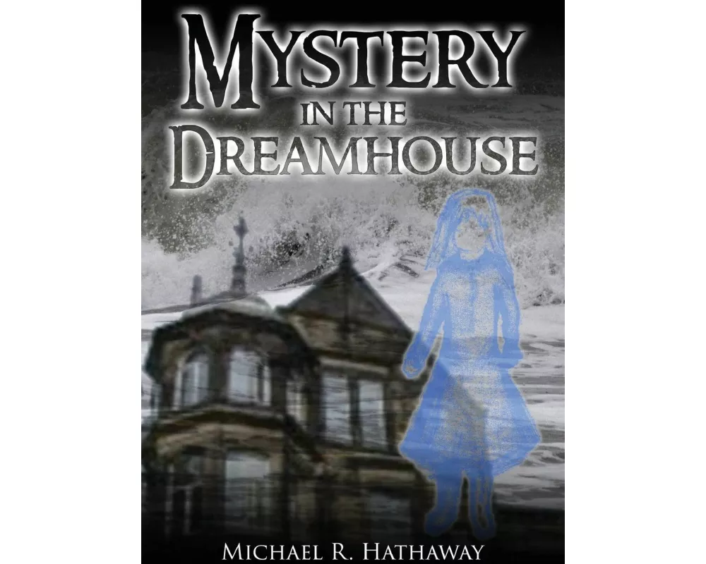 Mystery in the Dreamhouse